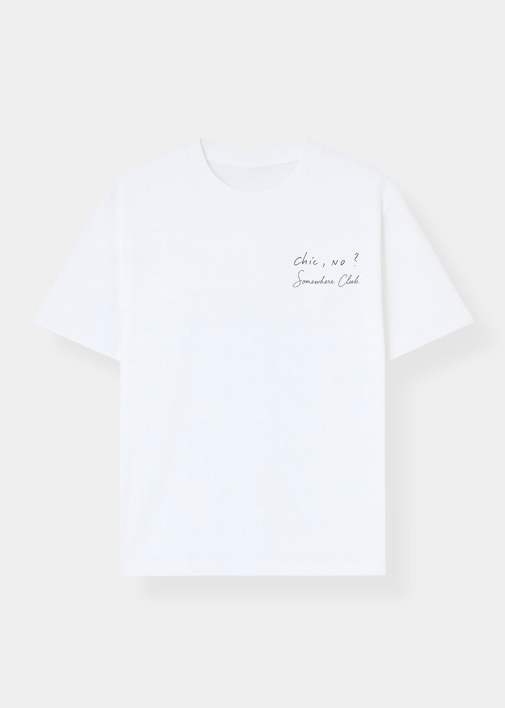 CHIC NO? TEE